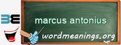WordMeaning blackboard for marcus antonius